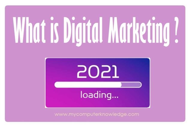 What is Digital Marketing